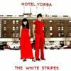 White Stripes Hotel Yorba Vinyl Single