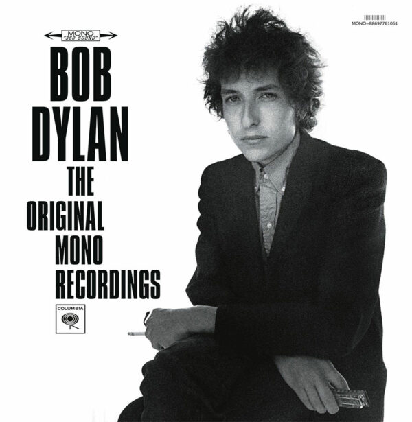 Bob Dylan The Original Mono Recordings