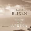 Tania Blixen Jenseits von Afrika Roman Hardcover